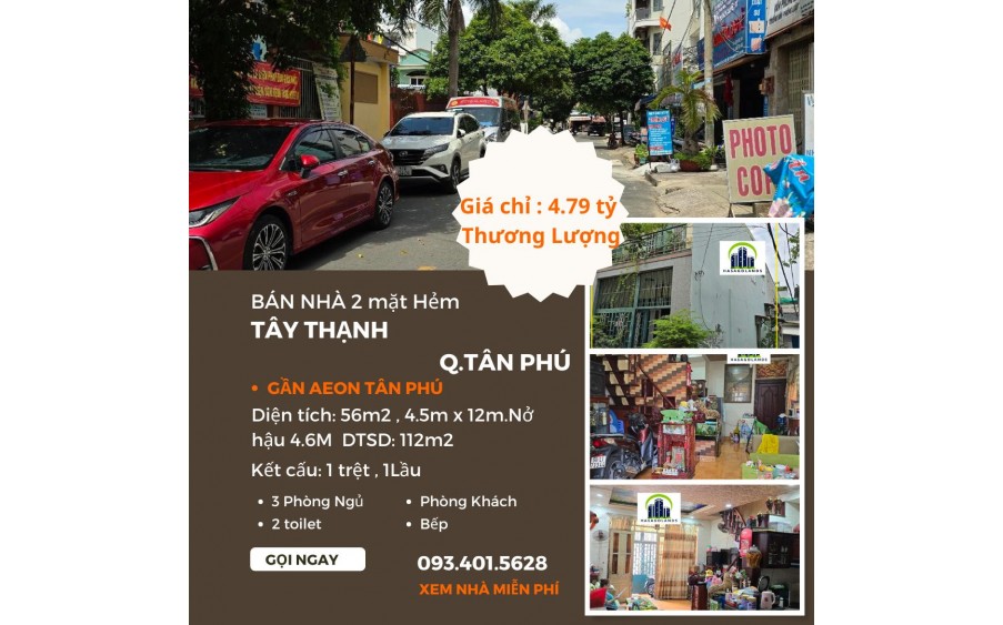 GẤP - Bán nhà 2 mặt tiền  hẻm Tây Thạnh 56m2, 1Lầu, 4.79Tỷ, gần AEON